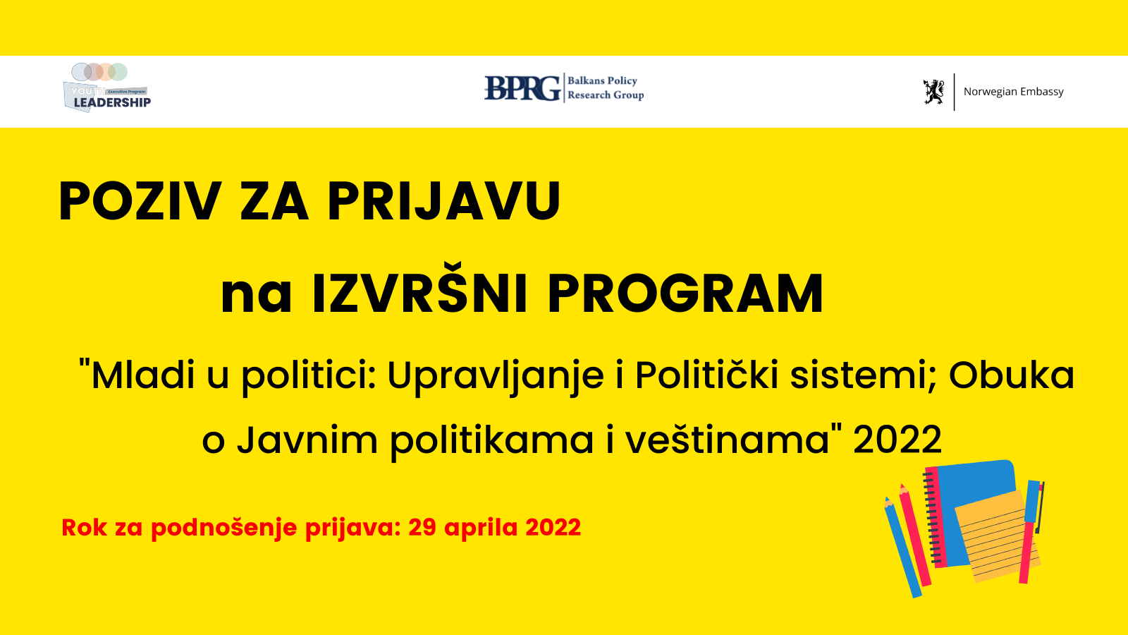 Poziv za prijavu na program “Mladi u politici upravljanje i politicki sistemi obuka o javnim politikama i vestinama” 2022